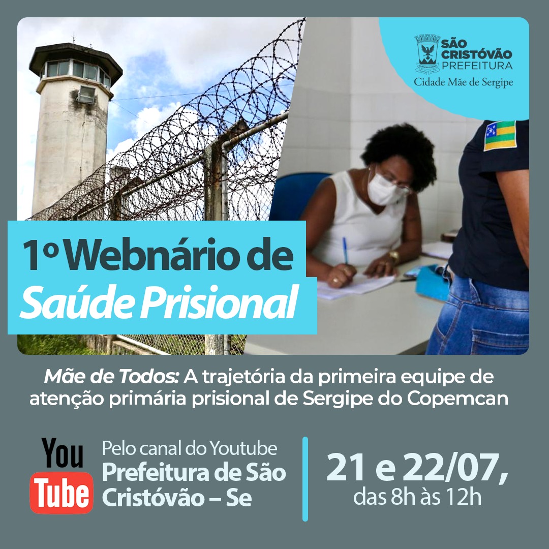 Sejuc participa de Webinário sobre atenção primária no sistema prisional promovido pela Prefeitura de São Cristóvão