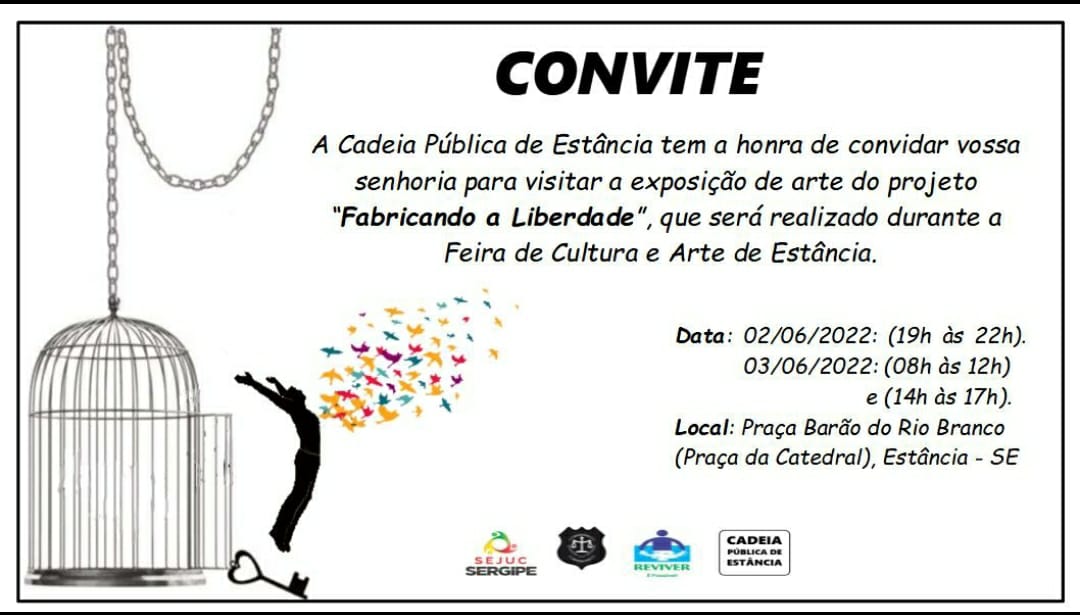 Cadeia Pública de Estância promoverá exposição de arte do projeto “Fabricando para a Liberdade”