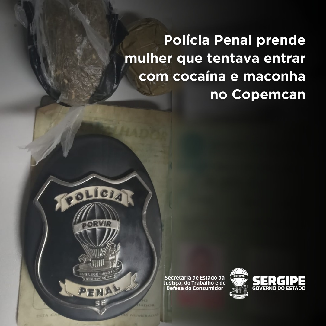 Polícia Penal prende mulher que tentava entrar com cocaína e maconha no Copemcan